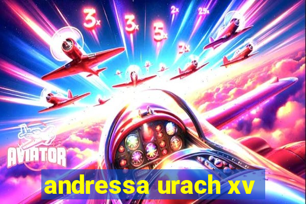 andressa urach xv